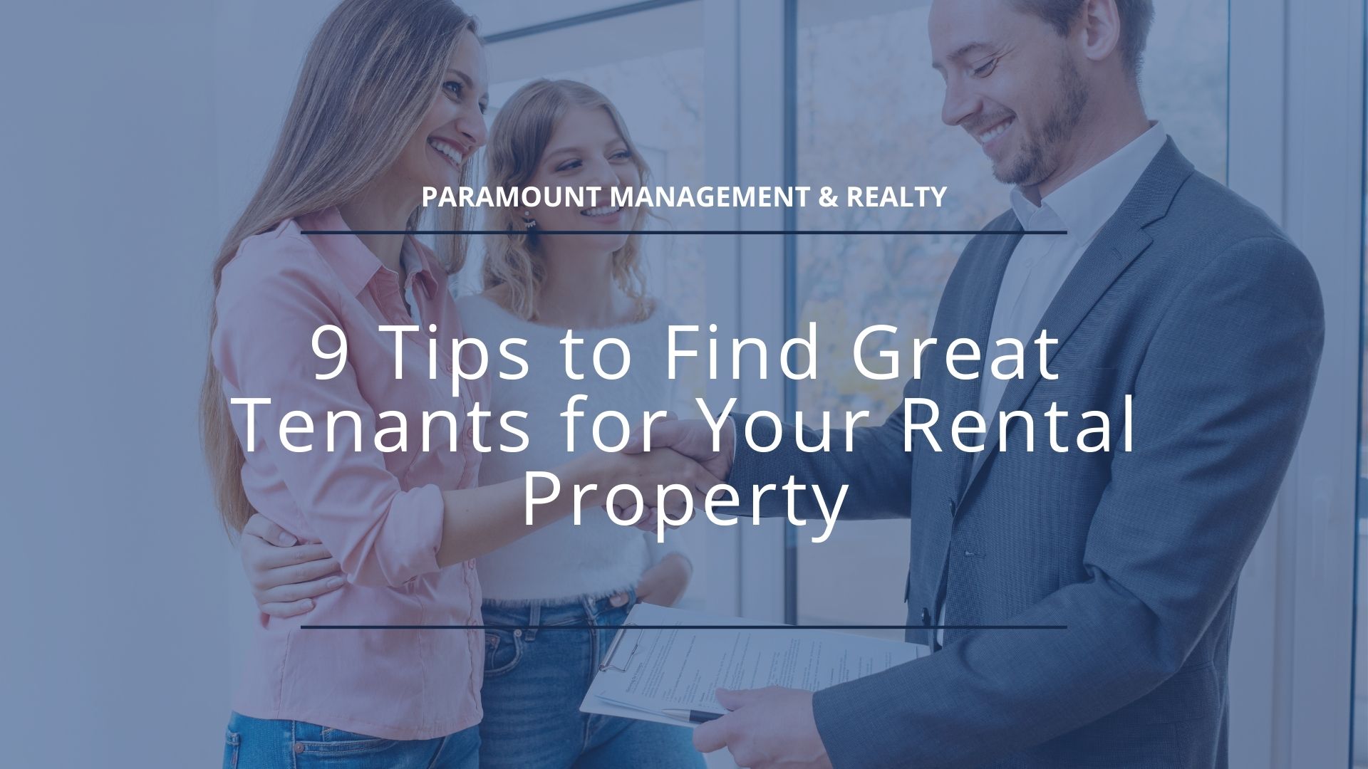 Finding Great Tenants Paramount Management Realty