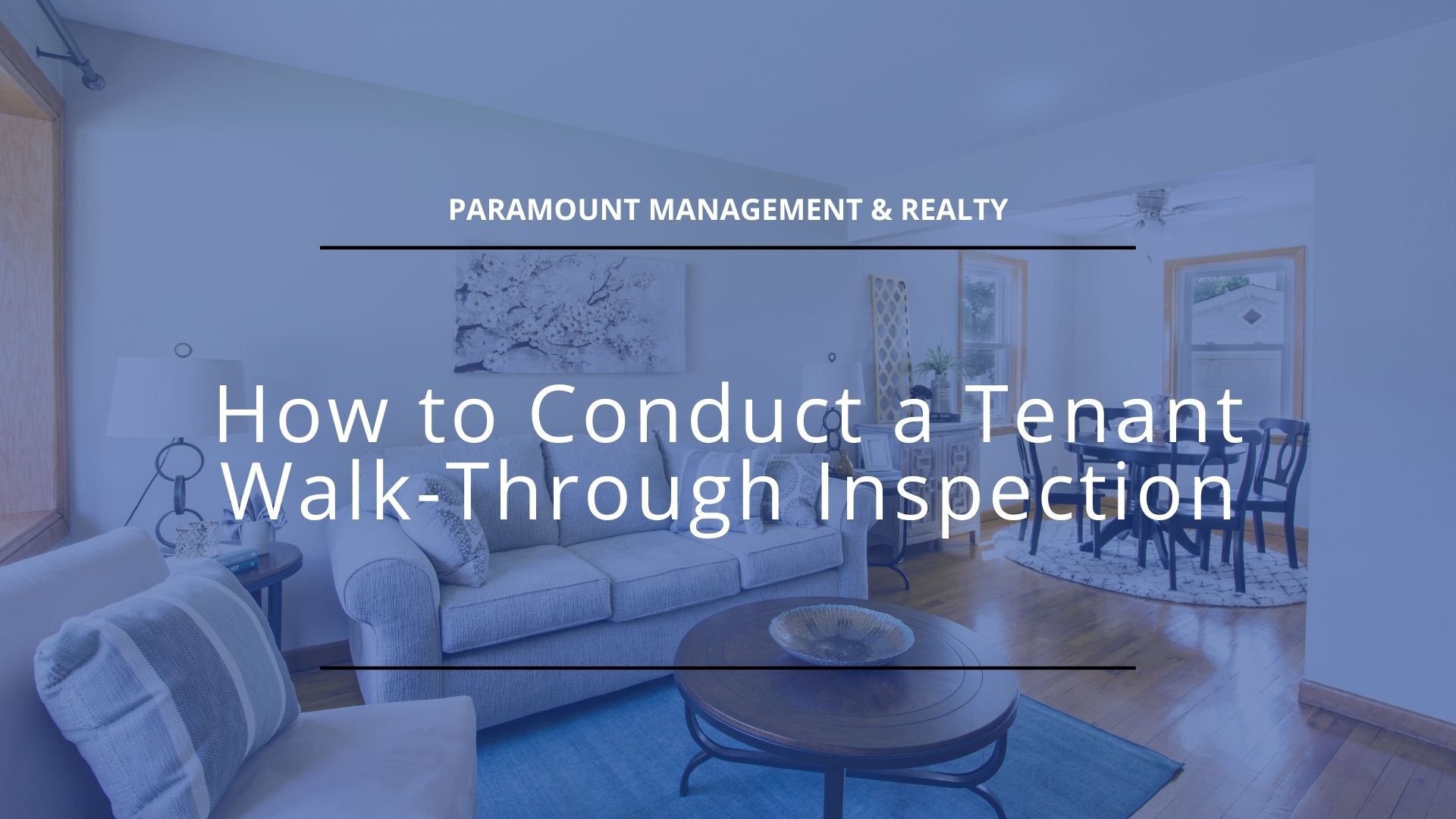 conduct a tenant walk-through inspection